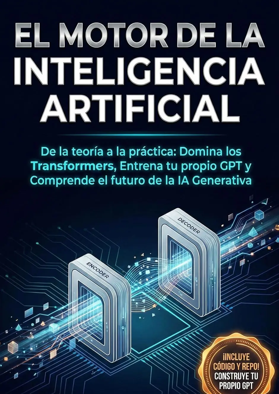 Portada del libro El motor de la Inteligencia Artificial